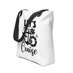 Premium Tote Bag - "Let's cruise" -