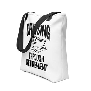 Premium Tote Bag - "Cruising through retirement" -