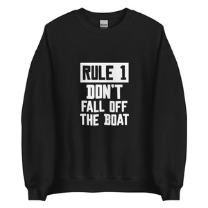 Unisex Premium Sweatshirt - "Rule 1: don't fall off the boat" - Black