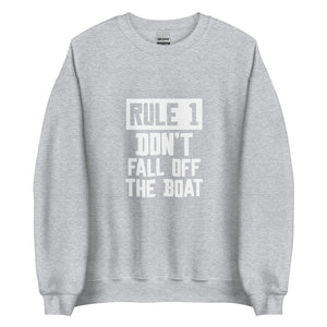Unisex Premium Sweatshirt - "Rule 1: don't fall off the boat" - Sport Grey