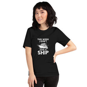 Unisex Cotton Cruise T-shirt - "This week I don't give a ship" -