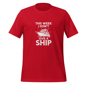 Unisex Cotton Cruise T-shirt - "This week I don't give a ship" - Red