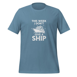 Unisex Cotton Cruise T-shirt - "This week I don't give a ship" - Steel Blue